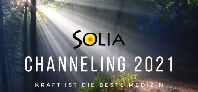 Channeling 2021 | Das Solia Jahreschanneling