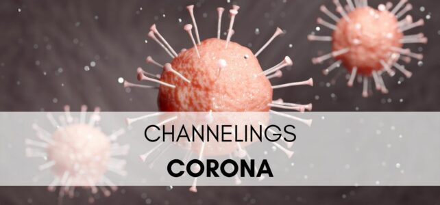 Channelings Corona